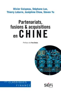 Partenariats, Fusions & Acquisitions en Chine