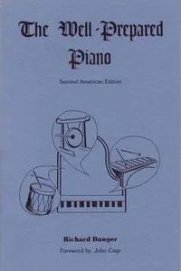 The well-prepared piano