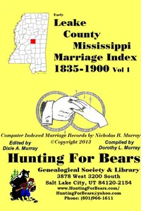 Cover of Leake County Mississippi Marriage Index Vol 1 1835-1900 by Nicholas Russell Murray
