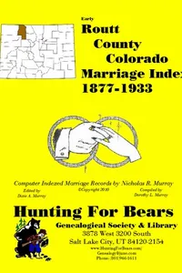 Routt County Colorado Marriage Index 1877-1933