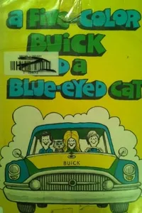 A five-color Buick and a blue-eyed cat
