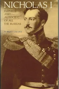 Nicholas I, emperor and autocrat of all the Russias