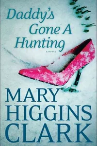 Cover of Daddy's gone a hunting by Mary Higgins Clark