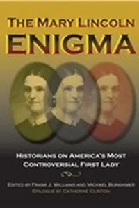 The Mary Lincoln enigma