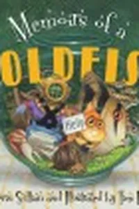 Memoirs of a Goldfish