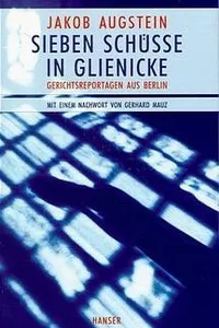 Sieben Schüsse in Glienicke