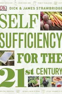 Self-Sufficiency for the 21st Century