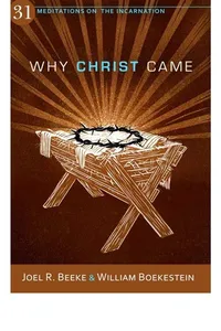 Why Christ Came