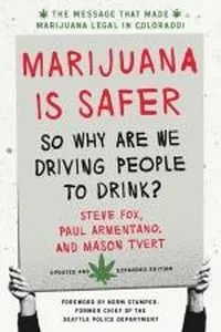 Marijuana is Safer