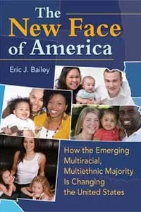 The New Face of America