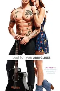 Bad for You (Sea Breeze, #7)
