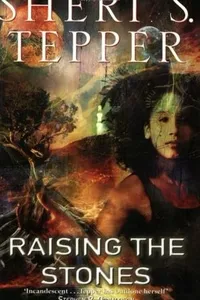 Capa de Raising the stones por Sheri S. Tepper