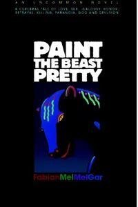 Paint The Beast Pretty