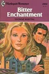 Bitter Enchantment
