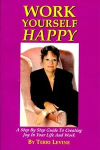 Work Yourself Happy