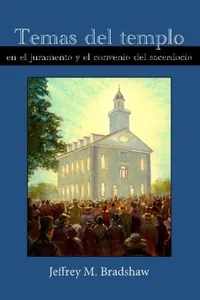 Temas del templo en el juramento y el convenio del sacerdocio