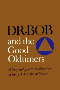 Dr. Bob and the good oldtimers