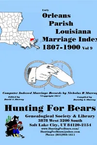 Cover of 19th Century Orleans Par LA Marriage Index v9 1807-1900 by Nicholas Russell Murray
