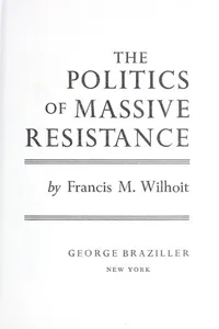 The politics of massive resistance