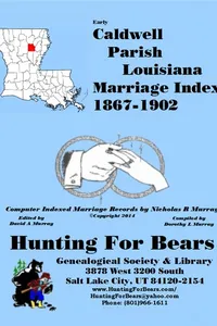 Cover of Caldwell Par LA Marriage Index 1867-1902 by Nicholas Russell Murray