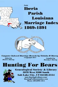 Cover of Iberia Parish Louisiana Marriage Records 1869-1891 by Nicholas Russell Murray