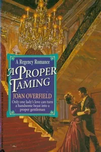 A Proper Taming