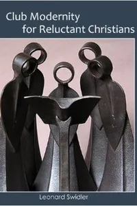 Club Modernity for Reluctant Christians