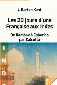 Les 28 jours d'une Française aux Indes