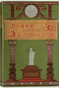 The poetical works and letters of Robert Burns