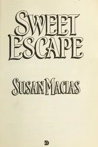 Sweet Escape