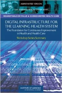 Digital infrastructure for the learning health system