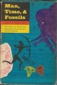 Man, time, and fossils
