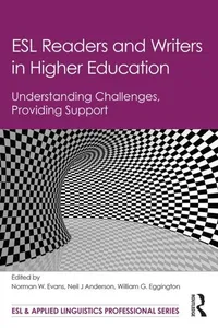 ESL Readers and Writers in Higher Education