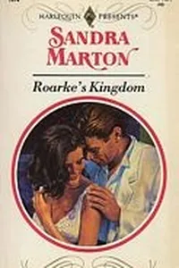 Capa de Roarke's Kingdom por Sandra Marton