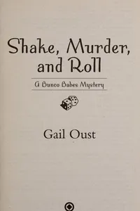 Shake, murder, and roll