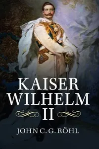 Kaiser Wilhelm II, 1859-1941