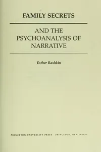 Family secrets and the psychoanalysis of narrative