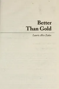 Better than gold