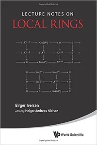 Lecture Notes on Local Rings