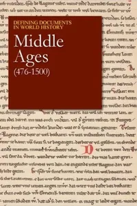 The Middle Ages (476-1500) (Defining Documents in World History)
