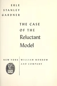The Case of the Reluctant Model