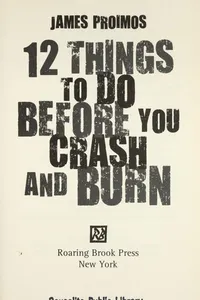 12 things to do before you crash and burn