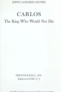 Carlos, the king who would not die