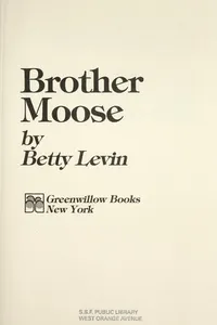 Brother moose