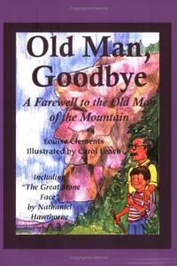 Old Man, goodbye