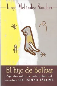 El hijo de Bolívar