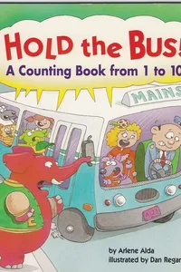 Hold the bus!