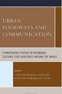 Urban Foodways and Communication