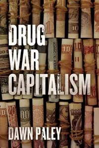 Drug war capitalism