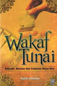 Wakaf Tunai Sejarah, Amalan Dan Cabaran Masa Kini
